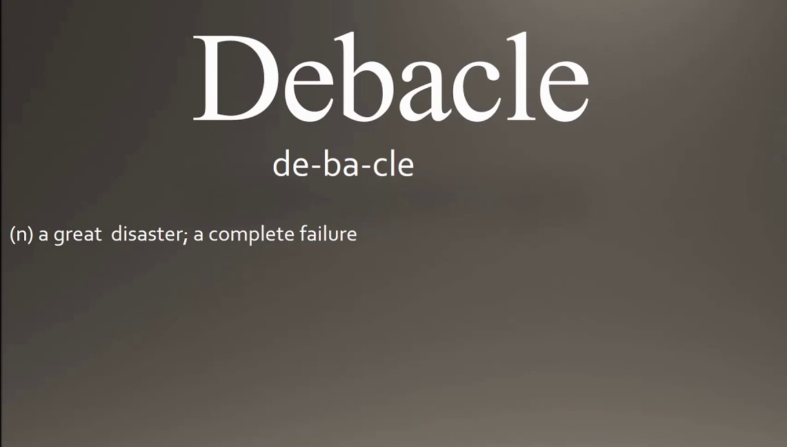 debacle